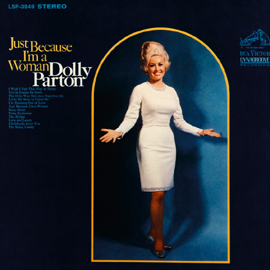'Just Because I'm a Woman' - Dolly's Second Solo Album