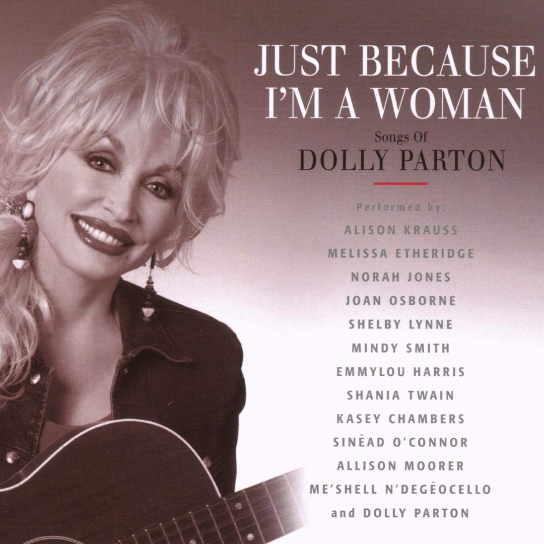 Just Because I’m a Woman: The Songs of Dolly Parton