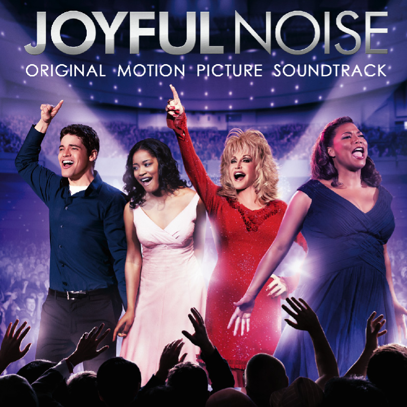 'Joyful Noise' - Movie Soundtrack