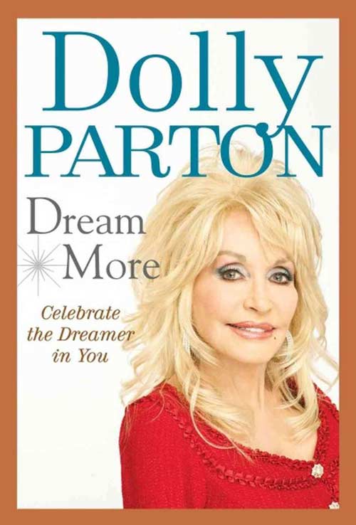 Dream More written by Dolly Parton