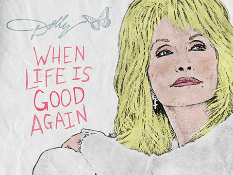 Dolly Parton Releases New Song “When Life Is Good Again”