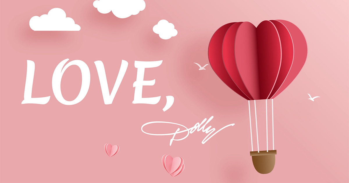 Happy Valentine’s Day! Love, Dolly Parton