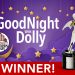 “Goodnight with Dolly” Receives Multiple Telly Awards