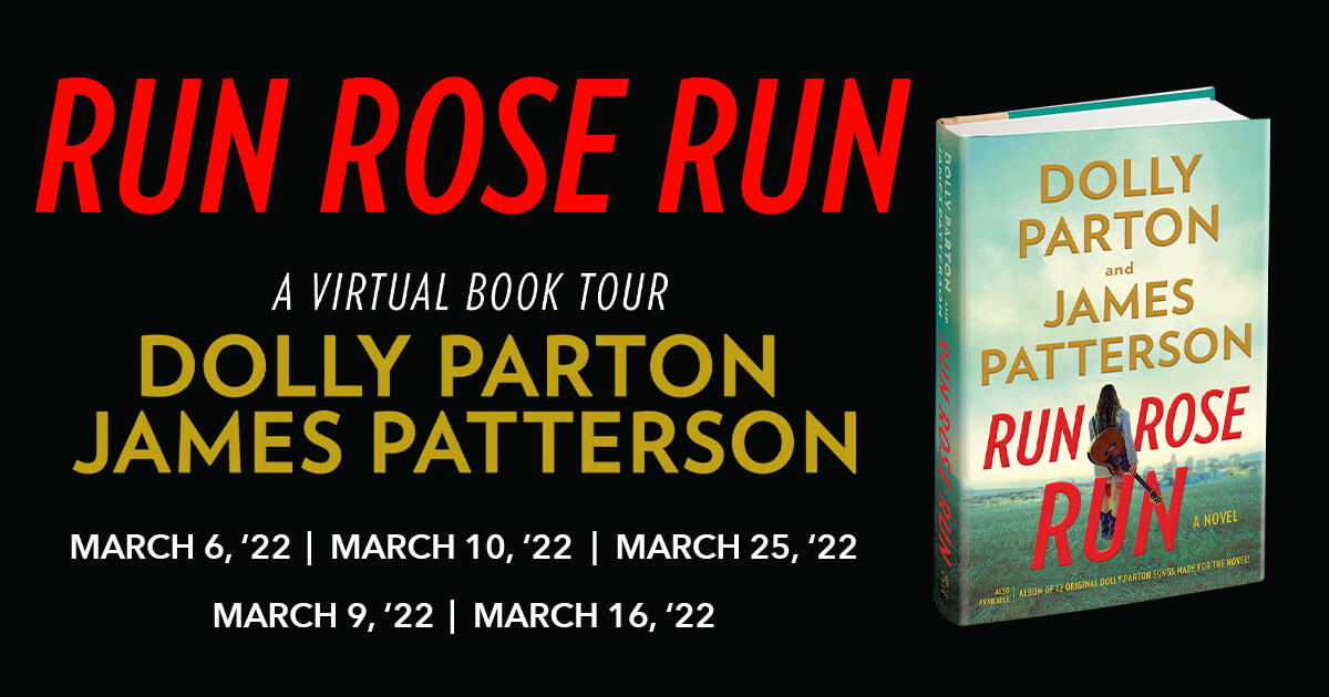 Run Rose Run Virtual Tour with Dolly Parton and James Patterson