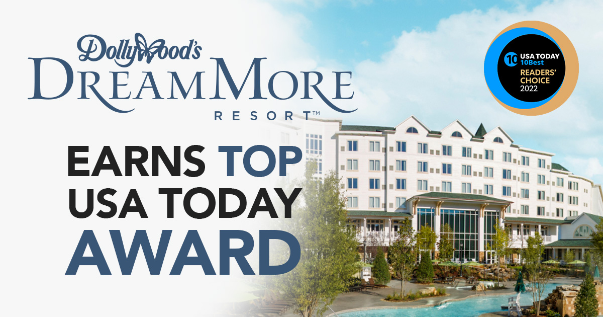 Dollywood’s DreamMore Resort and Spa Voted Best Amusement Park Hotel