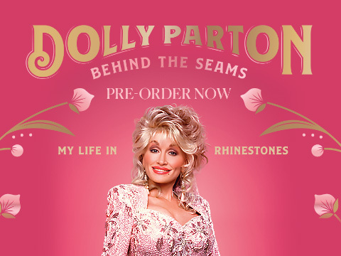 Dolly Parton Announces New Book “Behind the Seams: My Life in Rhinestones”