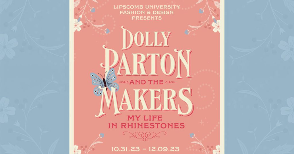 University Holds “Dolly Parton & The Makers My Life In