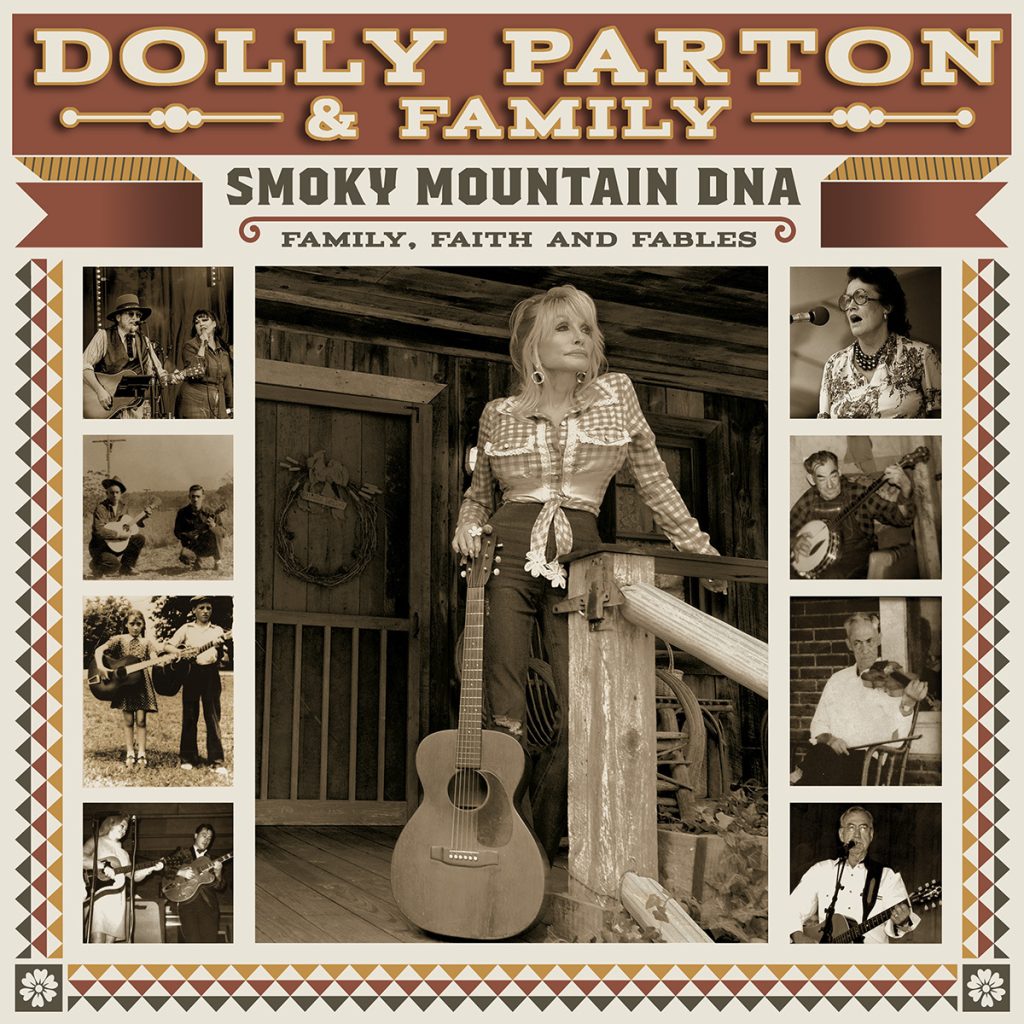 Dolly Parton & Family: Smoky Mountain DNA – Family, Faith & Fables