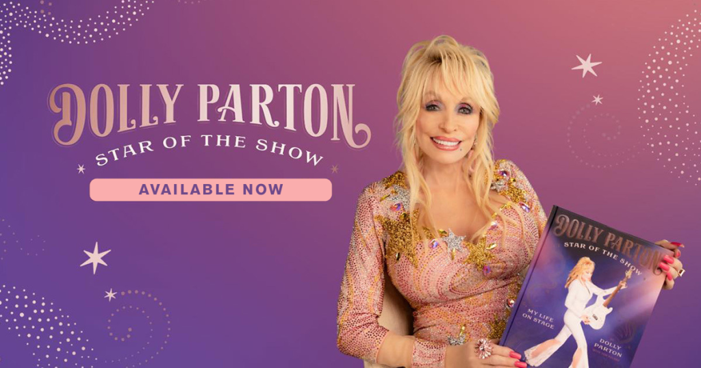 Dolly Parton's Star Of The Show: My Life On Stage Available Now!