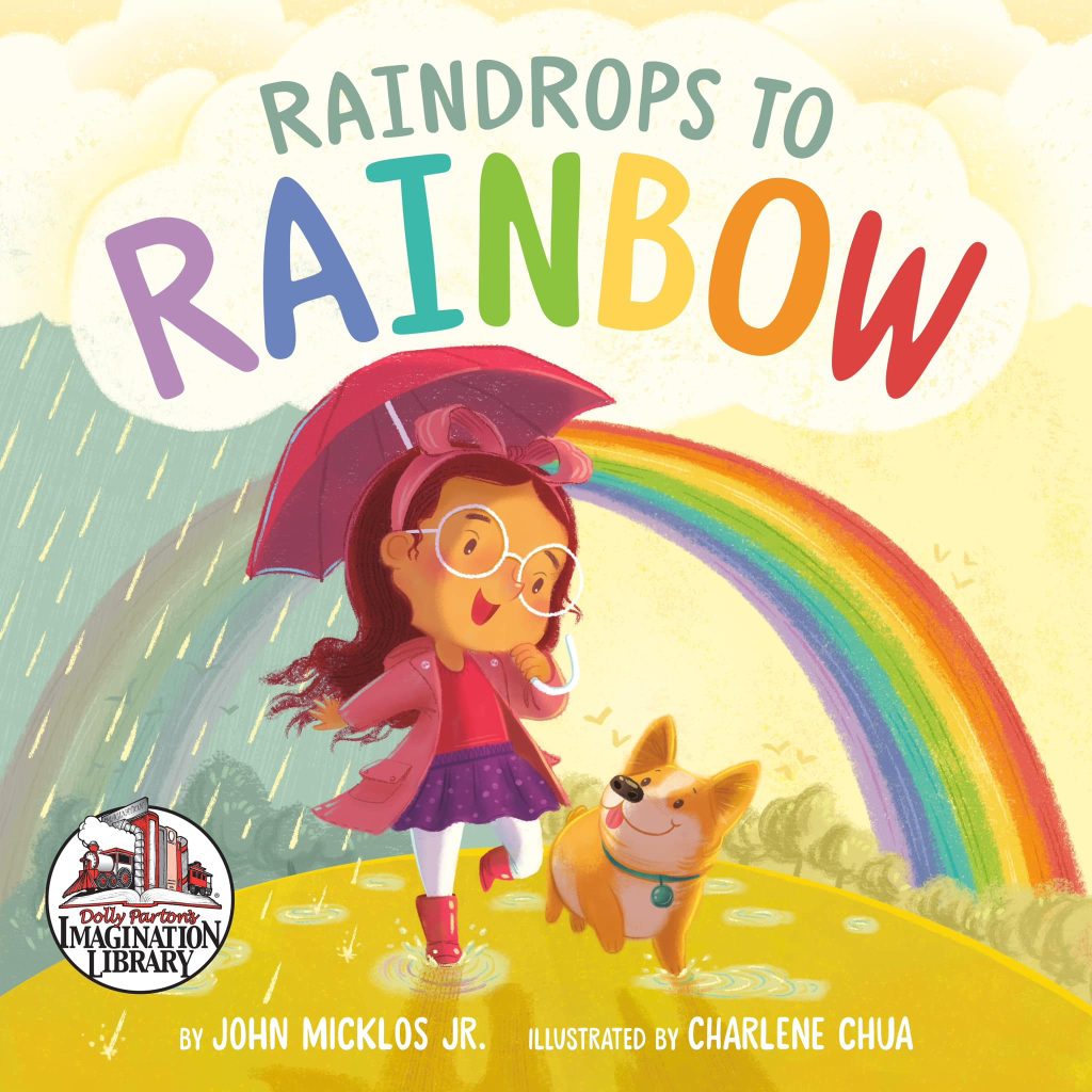 Raindrops to Rainbow - Dolly Parton's Imagination Library